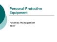 Personal Protective Equipment PowerPoint PPT Presentation
