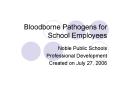 Bloodborne Pathogens for School Employees PowerPoint PPT Presentation