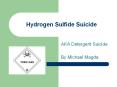 Hydrogen Sulfide Suicide PowerPoint PPT Presentation