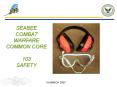 SEABEE COMBAT WARFARE COMMON CORE 103 SAFETY 15 MARCH 200 PowerPoint PPT Presentation