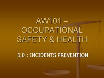AW101 – OCCUPATIONAL SAFETY & HEALTH