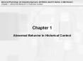 Chapter 1 Abnormal Behavior in Historical Context PowerPoint PPT Presentation