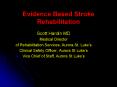 Evidence Based Stroke Rehabilitation PowerPoint PPT Presentation