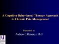 A Cognitive Behavioural Therapy Approach to Chronic Pain Management PowerPoint PPT Presentation