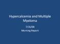Hypercalcemia and Multiple Myeloma PowerPoint PPT Presentation