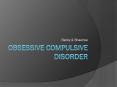 Obsessive Compulsive Disorder PowerPoint PPT Presentation