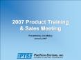 2007 Product Training & Sales Meeting PowerPoint PPT Presentation