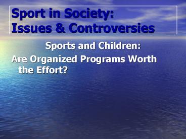 Sport in Society: Issues & Controversies