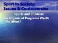 Sport in Society: Issues & Controversies PowerPoint PPT Presentation