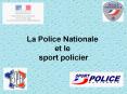 La Police Nationale et le sport policier PowerPoint PPT Presentation