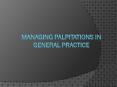 Managing Palpitations in General Practice PowerPoint PPT Presentation