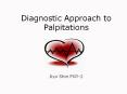 Diagnostic Approach to Palpitations PowerPoint PPT Presentation
