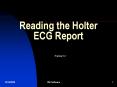 Reading the Holter ECG Report PowerPoint PPT Presentation