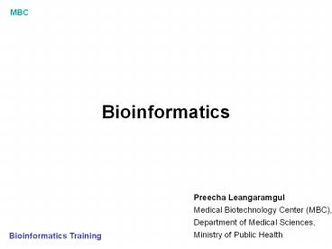 MBC Bioinformatics Preecha Leangaramgul Medical