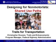 Designing for Nonmotorists: Shared Use Paths