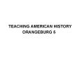 TEACHING AMERICAN HISTORY PowerPoint PPT Presentation