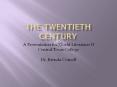 The twentieth Century PowerPoint PPT Presentation