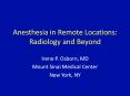 Anesthesia in Remote Locations: Radiology and Beyond PowerPoint PPT Presentation
