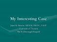My Interesting Case PowerPoint PPT Presentation