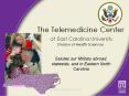 The Telemedicine Center at East Carolina University Division of Health Sciences PowerPoint PPT Presentation
