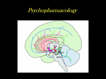 Psychopharmacology
