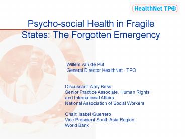 Psycho-social Health in Fragile States: The Forgotten Emergency