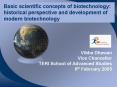 Basic scientific concepts of biotechnology: historical perspective and development of modern biotechnology PowerPoint PPT Presentation