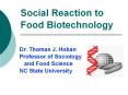 Social Reaction to Food Biotechnology PowerPoint PPT Presentation