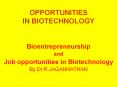 OPPORTUNITIES IN BIOTECHNOLOGY PowerPoint PPT Presentation