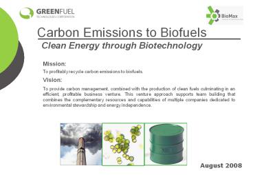 Carbon Emissions to Biofuels Clean Energy through