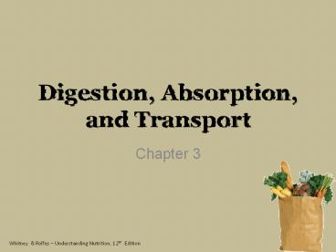 Digestion, Absorption, and Transport