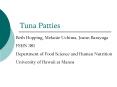 Tuna Patties PowerPoint PPT Presentation