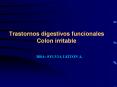 Trastornos digestivos funcionales Colon irritable PowerPoint PPT Presentation