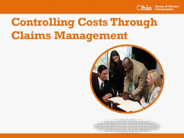 Controlling Costs Through Claims Management