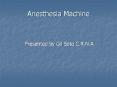 Anesthesia Machine PowerPoint PPT Presentation