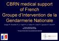 CBRN medical support of French Groupe d’Intervention de la Gendarmerie Nationale PowerPoint PPT Presentation