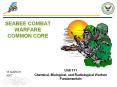 SEABEE COMBAT WARFARE COMMON CORE Unit 111 Chemical PowerPoint PPT Presentation