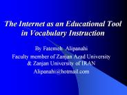 The Internet as an Educational Tool in Vocabulary Instruction