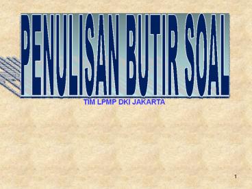 PENULISAN BUTIR SOAL