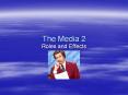 The Media 2 PowerPoint PPT Presentation