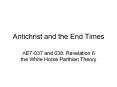 Antichrist and the End Times PowerPoint PPT Presentation