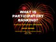 WHAT IS PARTICIPATORY BANKING? PowerPoint PPT Presentation