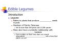 Edible Legumes PowerPoint PPT Presentation