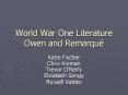 World War One Literature Owen and Remarquй PowerPoint PPT Presentation