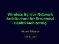Wireless Sensor Network Architecture for Structural Health Monitoring PowerPoint PPT Presentation