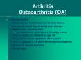 Arthritis Osteoarthritis (OA) Osteoarthritis Most common PowerPoint PPT Presentation