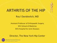 ARTHRITIS OF THE HIP