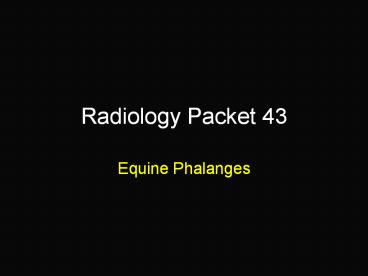 Radiology Packet 43