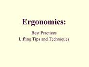 Ergonomics: Best Practices Lifting Tips and Techniques