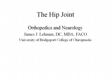 The Hip Joint